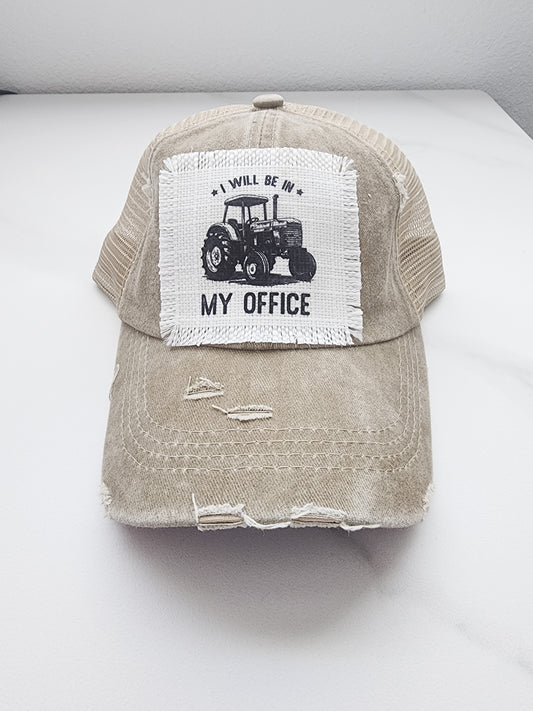 Tractor Is My Office Hat